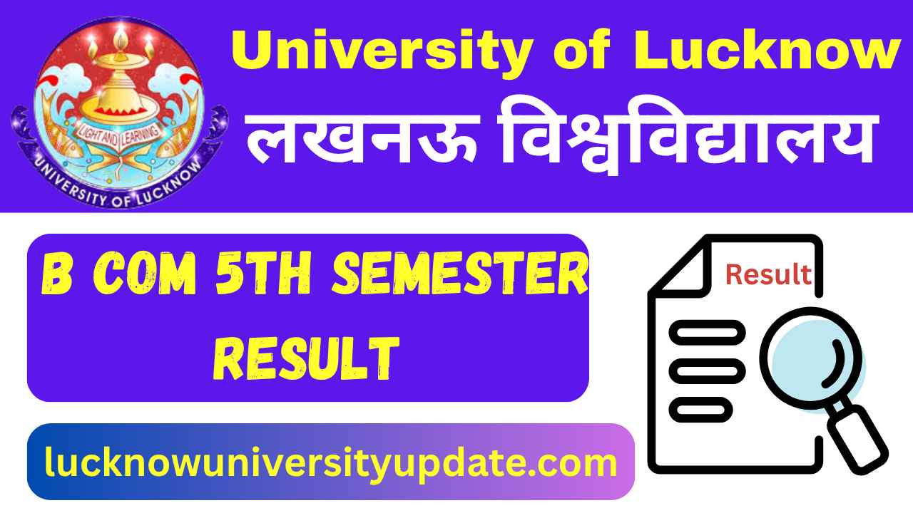 University of Lucknow B COM 5th Semester Result