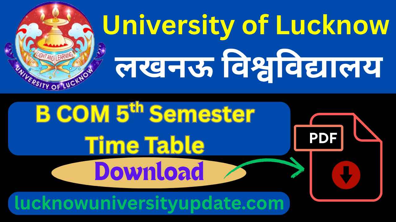University of Lucknow B COM 5th Semester Time Table