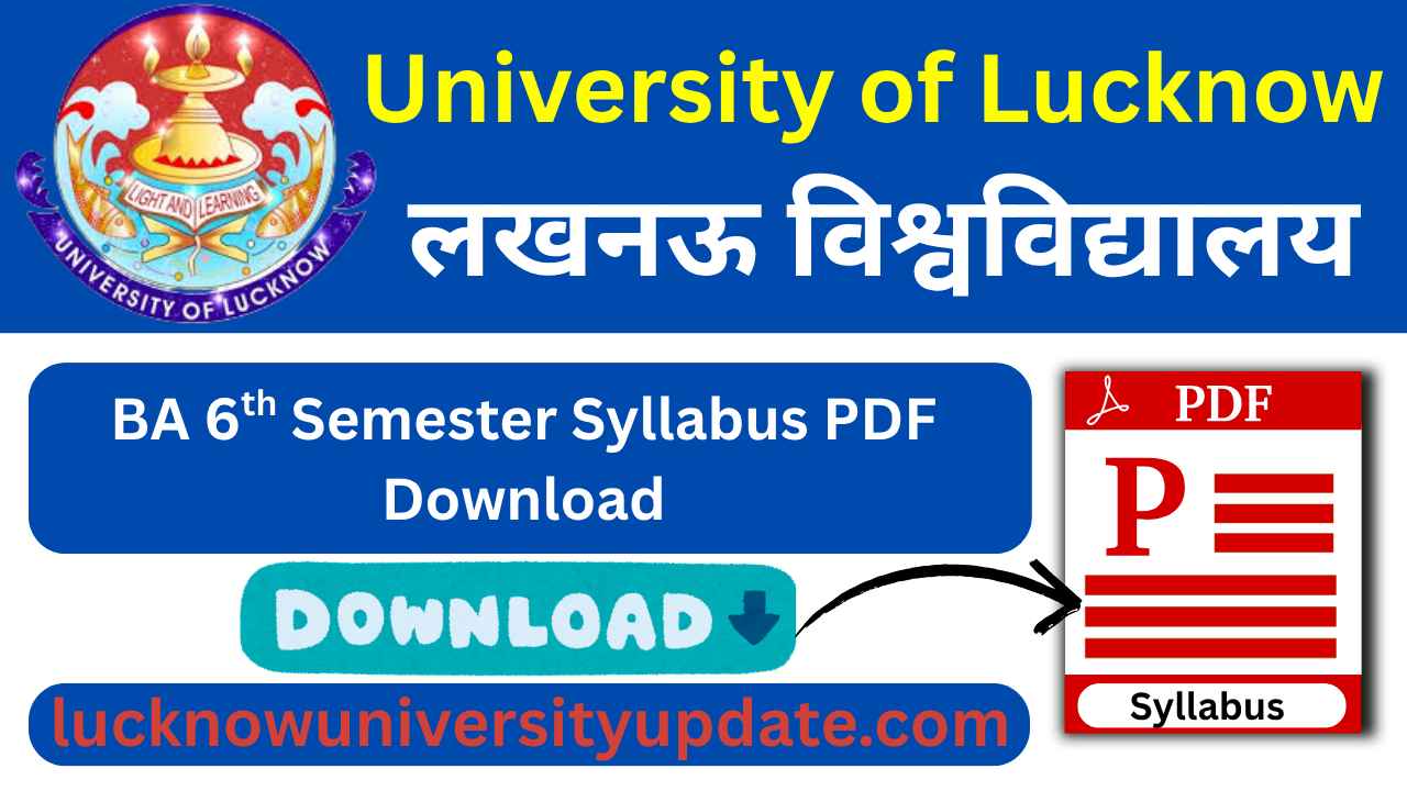 University of Lucknow BA 6th Semester Syllabus PDF Download