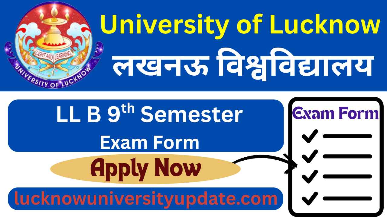 University of Lucknow LL B ( 5 year ) 9th Semester Exam Form