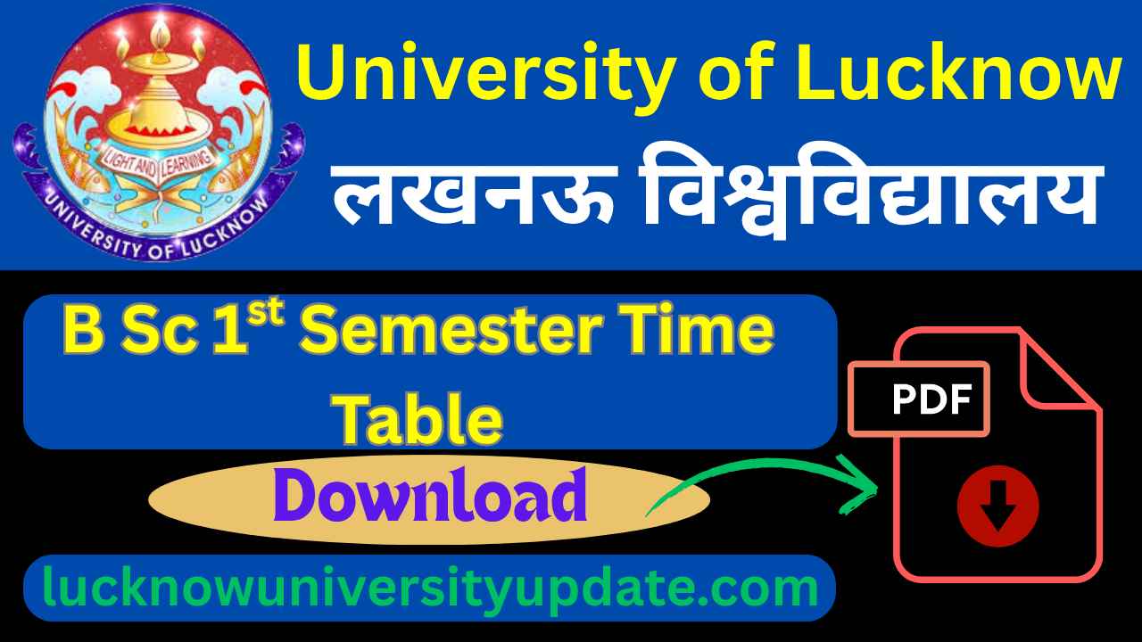 University of Lucknow B Sc 1st Semester Time Table