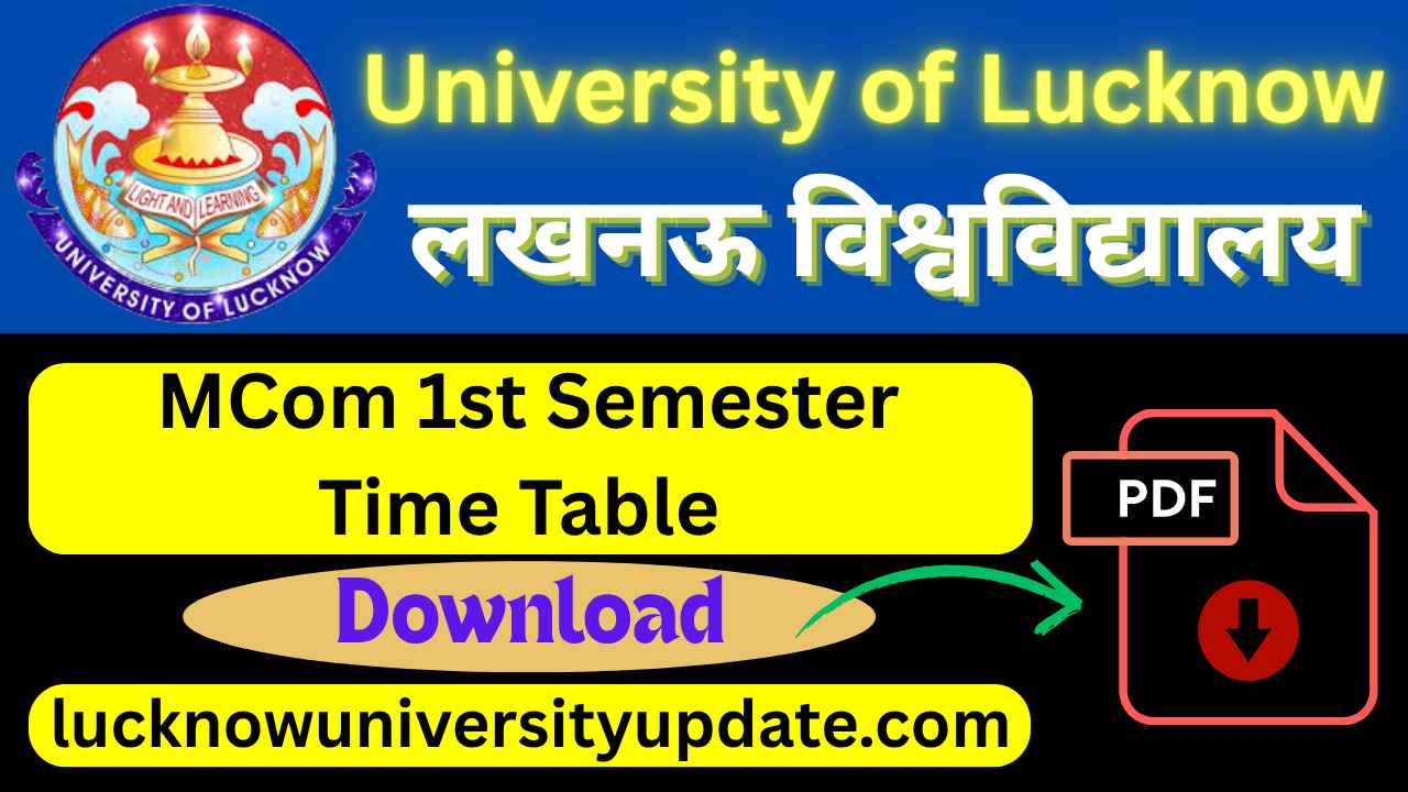Lucknow University MCom 1st Semester Time Table