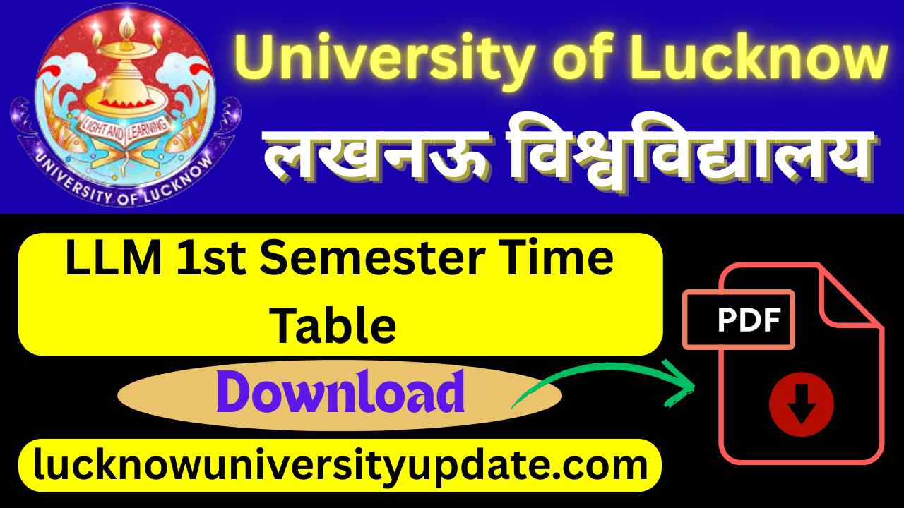 Lucknow University LLM 1st Semester Time Table